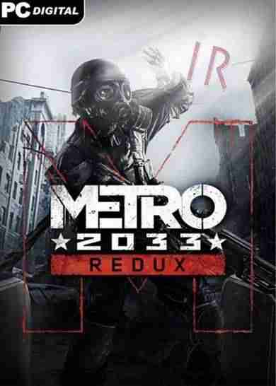 Descargar Metro 2033 Redux [MULTI9][ACTiVATED] por Torrent